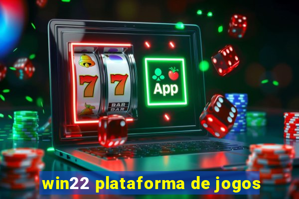 win22 plataforma de jogos